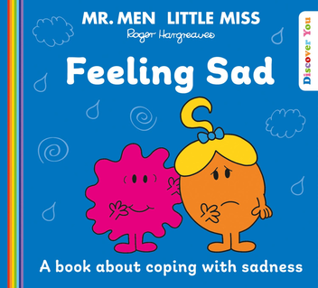 Бумажная книга «Mr. Men Little Miss: Feeling Sad», автор Роджер Харгривз - фото №1 - миниатюра