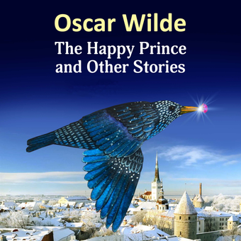 downloadable «The Happy Prince and Other Stories», автора Оскар Уайльд– фото №1