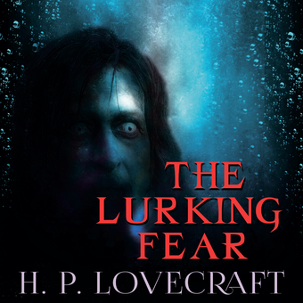 downloadable «The Lurking Fear», автора Говард Лавкрафт– фото №1