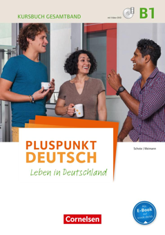 Паперова книга «Pluspunkt Deutsch - Leben in Deutschland. Allgemeine Ausgabe B1: Gesamtband. Kursbuch mit interaktiven Übungen auf scook.de Mit Video-DVD», авторів Йоахім Шот, Гюнтер Вейман - фото №1 - мініатюра