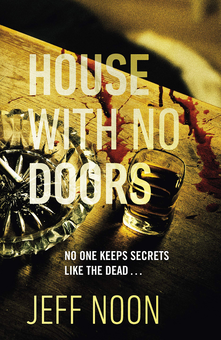 Бумажная книга «House with No Doors», автор Джефф Нун - фото №1 - миниатюра