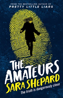 Паперова книга «The Amateurs», автор Сара Шепард - фото №1 - мініатюра
