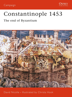 Бумажная книга «Constantinople 1453: The end of Byzantium», автор Дэвид Николл - фото №2 - миниатюра
