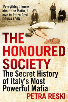 Паперова книга «The Honoured Society. My Journey to the Heart of the Mafia», автор Петра Рескі - фото №1 - мініатюра