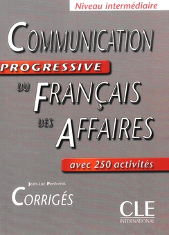 Паперова книга «Communication Progressive du Francais Des Affaires», автор Жан-Люк Перфонис - фото №1 - мініатюра