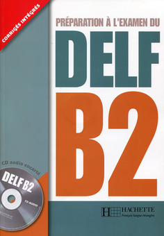 Бумажная книга «Preparation a l'examen du Delf: Livre B2 (+ CD audio)», авторов Marie-Christine Jamet, Virginie Collini - фото №1 - миниатюра