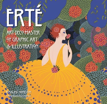 Паперова книга «Erte. Art Deco Master of Graphic Art & Illustration», автор Розалінда Ормістон - фото №1 - мініатюра