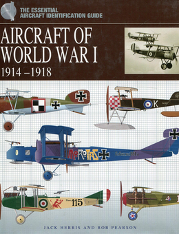 Бумажная книга «Aircraft Of World War I 1914 - 1918», автор Джек Херрис - фото №1 - миниатюра