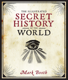 Паперова книга «The Illustrated Secret History of the World» - фото №3 - мініатюра