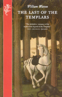 Паперова книга «The Last Of The Templars», автор Вільям Вотсон - фото №2 - мініатюра