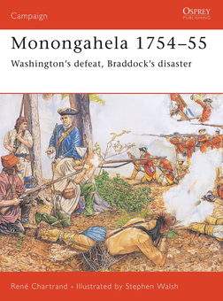 Бумажная книга «Monongahela 1754–55: Washington’s defeat, Braddock’s disaster», автор Рене Шартран - фото №1 - миниатюра