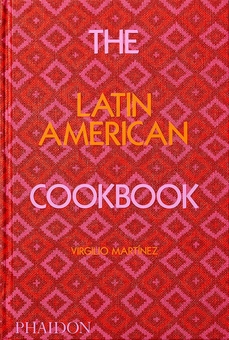 Паперова книга «The Latin American Cookbook», авторів Вірджиліо Мартінес, Ніколас Гілл - фото №1 - мініатюра