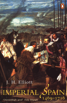 Паперова книга «Imperial Spain 1469-1716», автор Джон Хакстебл Елліот - фото №1 - мініатюра
