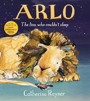 Бумажная книга «Arlo The Lion Who Couldn't Sleep», автор Кэтрин Рейнер - фото №1 - миниатюра