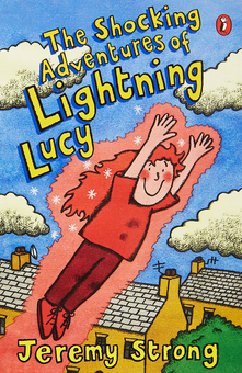 Бумажная книга «The Shocking Adventures of Lightning Lucy», автор Джереми Стронг - фото №1 - миниатюра