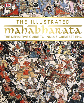 Паперова книга «The Illustrated Mahabharata. The Definitive Guide to India’s Greatest Epic» - фото №1 - мініатюра