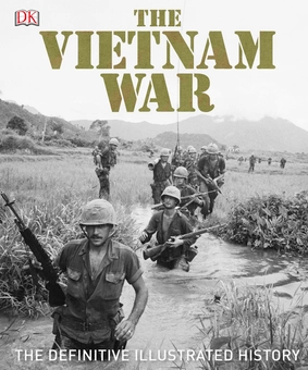 Бумажная книга «The Vietnam War. The Definitive Illustrated History» - фото №1 - миниатюра