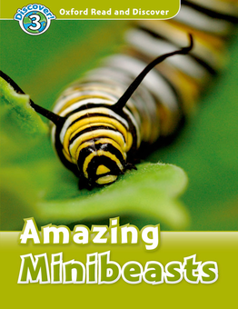 Паперова книга «Oxford Read and Discover: Level 3: Amazing Minibeasts», автор Шеріл Палін - фото №1 - мініатюра