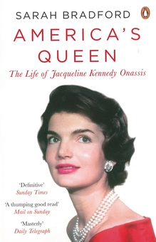 Бумажная книга «America's Queen. The Life of Jacqueline Kennedy Onassis», автор Сара Брэдфорд - фото №1 - миниатюра