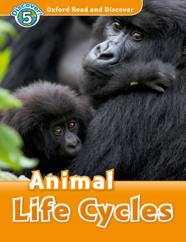 Бумажная книга «Oxford Read and Discover: Level 5: Animal Life Cycles», автор Рейчел Бладон - фото №1 - миниатюра