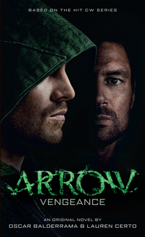 Паперова книга «Arrow - Vengeance. Book 1», авторів Оскар Бальдеррама, Лорен Серто - фото №2 - мініатюра