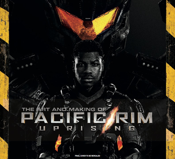 Бумажная книга «The Art and Making of Pacific Rim Uprising», автор Дэниел Уоллес - фото №2 - миниатюра