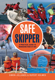 Паперова книга «Safe Skipper: A practical guide to managing risk at sea», авторів Саймон Джолландс, Руперт Холмс - фото №1 - мініатюра