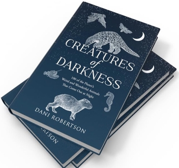 Бумажная книга «Creatures of Darkness: 100 of the Planet’s Weird and Wonderful Animals That Come out at Night», автор Дани Робертсон - фото №3 - миниатюра
