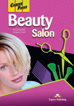 Бумажная книга «Career Paths. Beauty Salon. Student's Book (with Digibooks App)», авторов Дженни Дули, Вирджиния Эванс - фото №1 - миниатюра