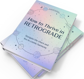 Паперова книга «How to Thrive in Retrograde: Navigate the Chaos and Live in Cosmic Harmony», автор Елісон Девіс - фото №3 - мініатюра