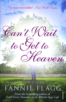 Паперова книга «Can't Wait to Get to Heaven», автор Фенні Флегг - фото №1 - мініатюра