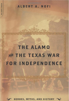 Бумажная книга «The Alamo And The Texas War For Independence», автор Альбер А. Нофи - фото №1 - миниатюра