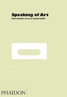 Бумажная книга «Speaking of Art : Four Decades of Art in Conversation», автор Уильям Фарлонг - фото №1 - миниатюра