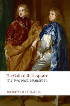 Паперова книга «The Two Noble Kinsmen: The Oxford Shakespeare», автор Вільям Шекспір - фото №2 - мініатюра