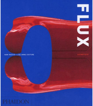 Бумажная книга «Asymptote; Flux», автор Хани Рашид - фото №1 - миниатюра