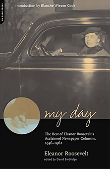Бумажная книга «My Day : The Best Of Eleanor Roosevelt's Acclaimed Newspaper Columns, 1936-1962», автор Элеонора Рузвельт - фото №1 - миниатюра