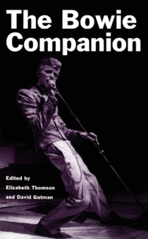 Паперова книга «The Bowie Companion», авторів Девід Гутман, Елізабет Томсон - фото №1 - мініатюра