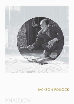 Бумажная книга «Jackson Pollock : Phaidon Focus», автор Хелен Харрисон - фото №1 - миниатюра
