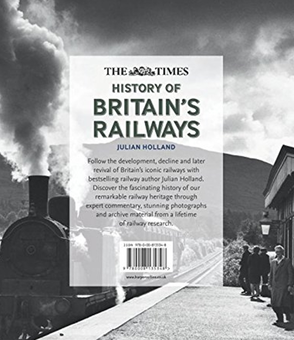 Бумажная книга «The Times History of Britain's Railways : From 1600 to the Present Day», автор Джулиан Холланд - фото №2 - миниатюра