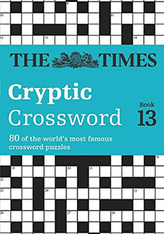 Бумажная книга «The Times Cryptic Crossword Book 13 : 80 World-Famous Crossword Puzzles» - фото №1 - миниатюра