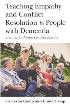 Бумажная книга «Teaching Empathy and Conflict Resolution to People with Dementia : A Guide for Person-Centered Practice», автор Линд Кэмп - фото №1 - миниатюра