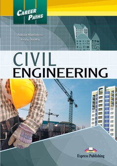 Бумажная книга «Career Paths. Civil Engineering. Student's Book (with Digibooks App)», авторов Эдриан Хэнсон, Дженни Дули - фото №1 - миниатюра