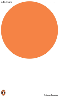 Бумажная книга «A Clockwork Orange», автор Энтони Берджесс - фото №1 - миниатюра