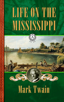 downloadable «Life on the Mississippi  », автора Марк Твен– фото №1