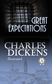 downloadable «Great Expectations. Illustrated edition», автора Чарлз Діккенс– фото №1