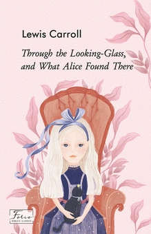 downloadable «Through the Looking-Glass, and What Alice Found There», автора Льюїс Керрол– фото №1