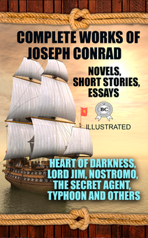 downloadable «Complete Works of Joseph Conrad. Novels, Short stories, Essays (Illustrated)», автора Джозеф Конрад– фото №1