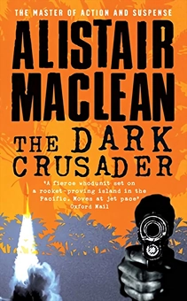 Бумажная книга «The Dark Crusader», автор Алистер Маклин - фото №1 - миниатюра