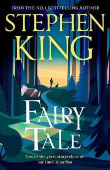 Книга «Fairy Tale» – Стівен Кінг, купити за ціною 1753 на YAKABOO