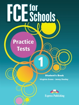Бумажная книга «FCE for Schools Practice Tests 1. Student's Book (with DigiBooks)», авторов Вирджиния Эванс, Дженни Дули - фото №1 - миниатюра